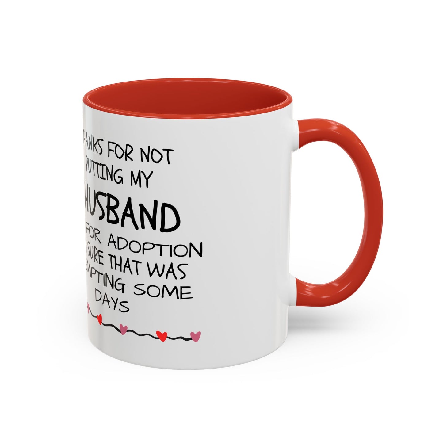 Funny Coffee Mug, Cute Gift for Him or Her, Humorous Heart Ceramic Cup, Romantic Anniversary Present, Love Quote Kitchen