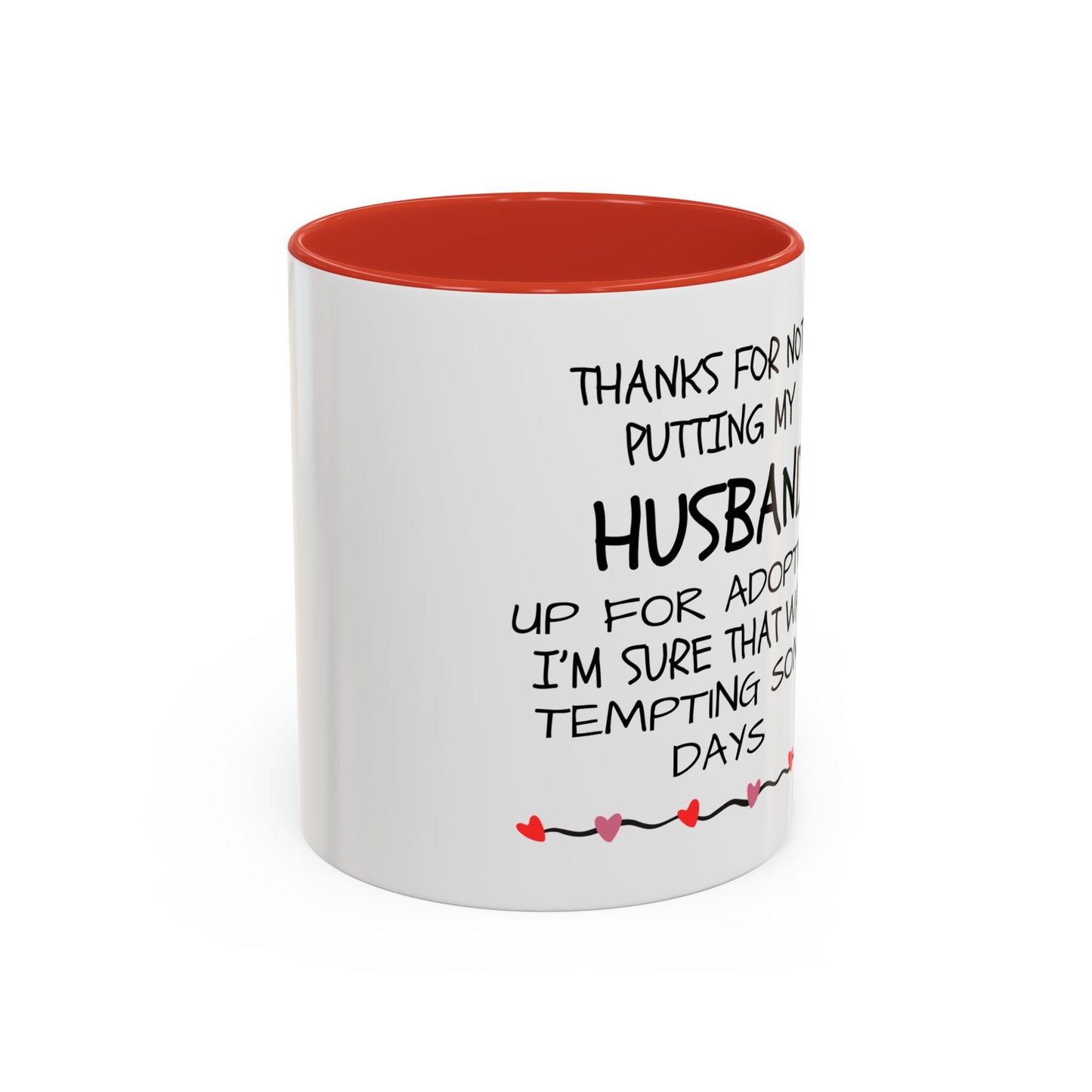 Funny Coffee Mug, Cute Gift for Him or Her, Humorous Heart Ceramic Cup, Romantic Anniversary Present, Love Quote Kitchen