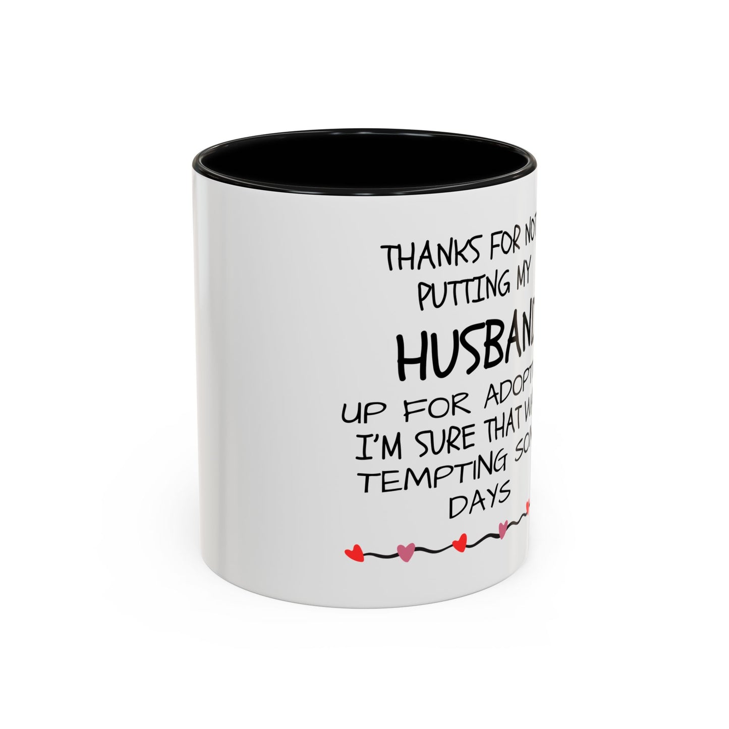 Funny Coffee Mug, Cute Gift for Him or Her, Humorous Heart Ceramic Cup, Romantic Anniversary Present, Love Quote Kitchen