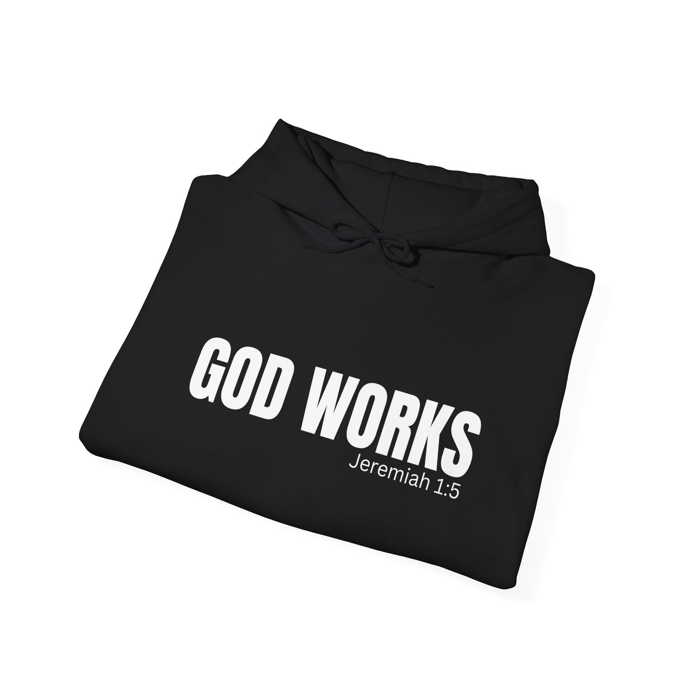 God Works Hooded Sweatshirt – Christian Inspired