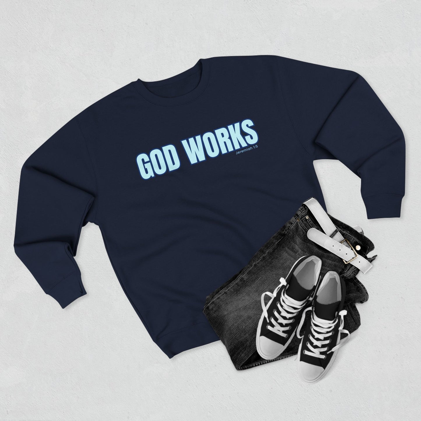 The "God Works" Collection Everyday Crewneck Sweatshirt