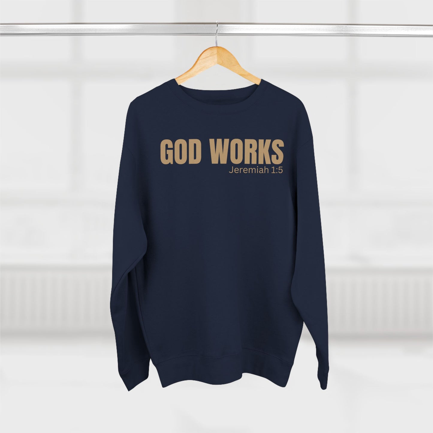 The "God's Work" Collection -Unisex Sweatshirt