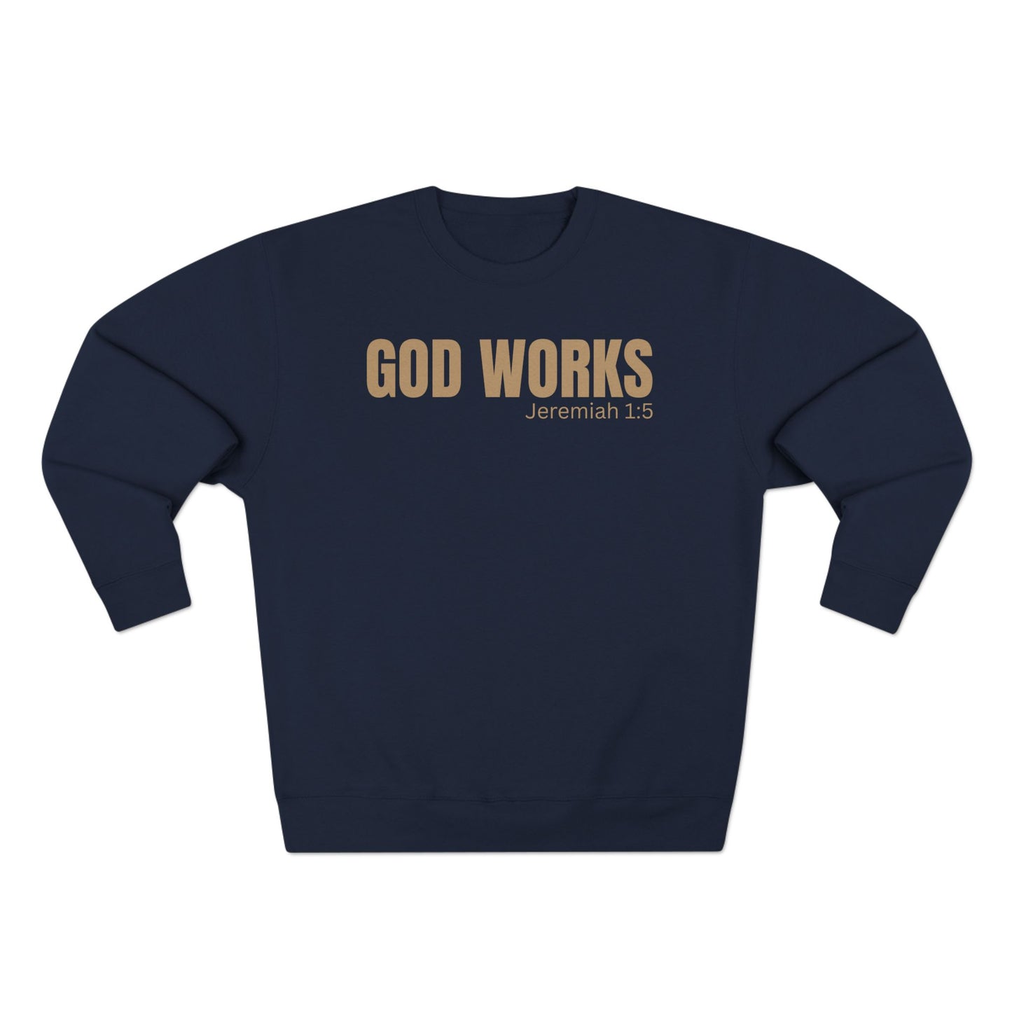 The "God's Work" Collection -Unisex Sweatshirt