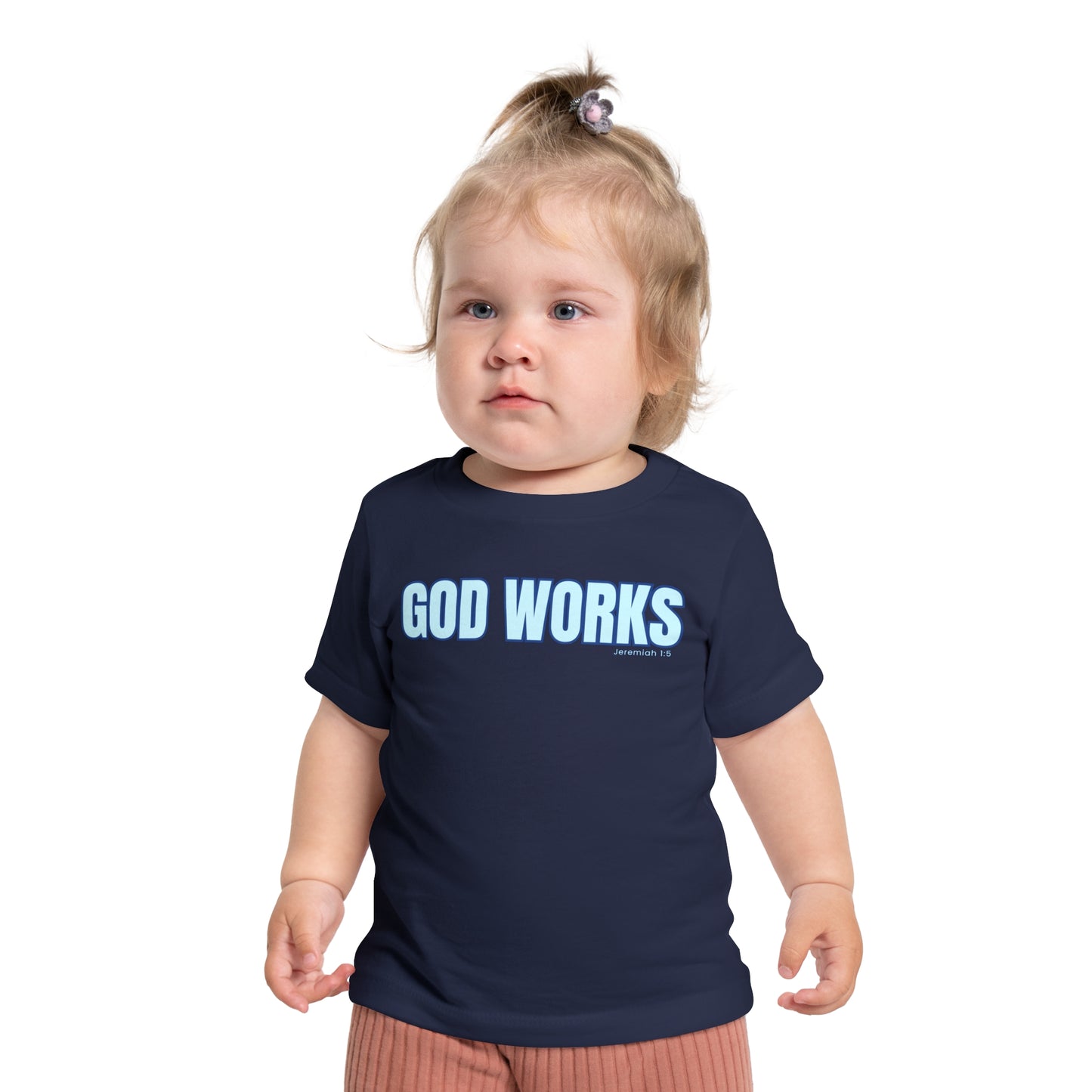 God Works Baby T-Shirt — Faith & Hope Infant Tee
