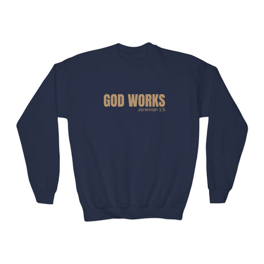 The "GOD WORKS" Youth Sweatshirt - Faith-Inspired