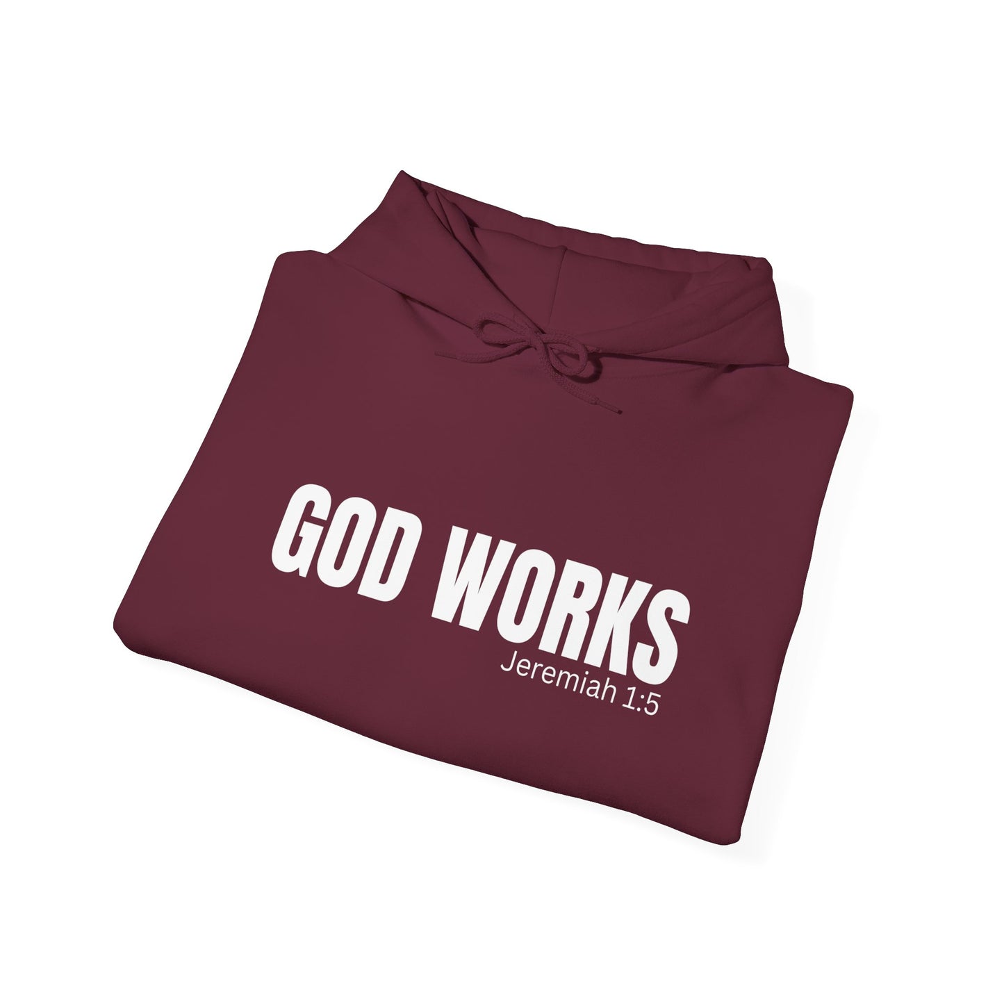 God Works Hooded Sweatshirt – Christian Inspired